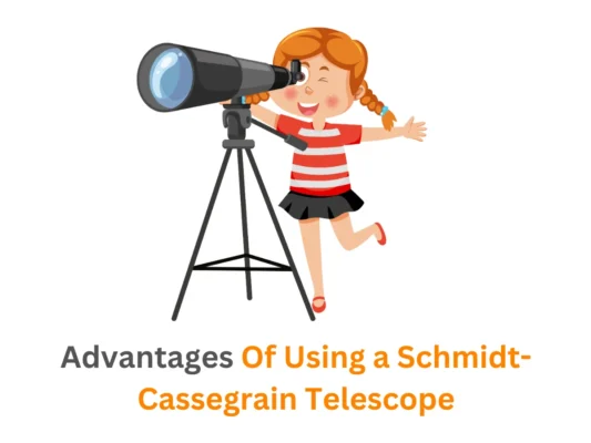 Advantages Of Using a Schmidt-Cassegrain Telescope