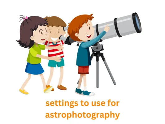 settings to use for astrophotography