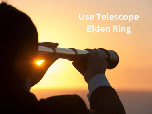 Use Telescope Elden Ring