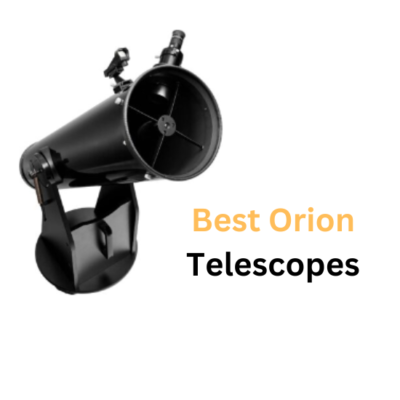 Best Orion Telescopes