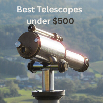 Best Telescopes under $500